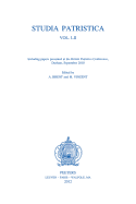 Studia Patristica LII: Including Papers Presented at the British Patristics Conference, Durham, September 2010 - Vinzent, M (Editor)