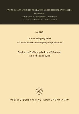 Studie Zur Ernhrung Bei Zwei Stmmen in Nord-Tanganyika - Keller, Wolfgang