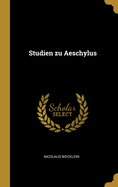 Studien zu Aeschylus