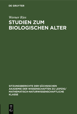 Studien zum biologischen Alter - Ries, Werner