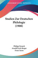 Studien Zur Deutschen Philologie (1908)