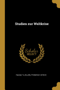 Studien zur Weltkrise