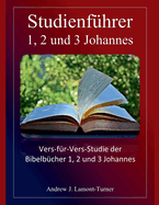 Studienf?hrer: 1, 2 und 3 Johannes