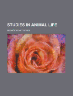 Studies in Animal Life