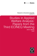 Studies in Applied Welfare Analysis: Papers from the Third ECINEQ Meeting
