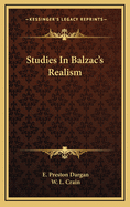 Studies in Balzac's Realism