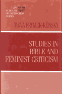Studies in Bible and Feminist Criticism (a Jps Scholar of Distinction Book)