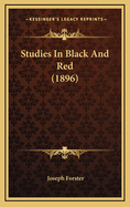 Studies in Black and Red (1896)