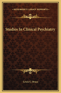 Studies in Clinical Psychiatry