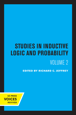 Studies in Inductive Logic and Probability, Volume II - Jeffrey, Richard C (Editor)