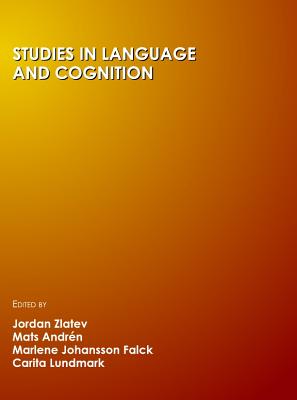 Studies in Language and Cognition - Andr(c)N Mats (Editor), and Falck, Marlene Johansson (Editor)