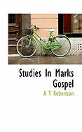 Studies in Mark's Gospel