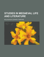 Studies in Mediaeval Life and Literature - McLaughlin, Edward Tompkins