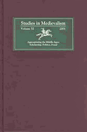 Studies in Medievalism XI: Appropriating the Middle Ages: Scholarship, Politics, Fraud