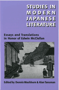 Studies in Modern Japanese Literature: Essays and Translations in Honor of Edwin McClellan Volume 20