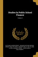 Studies In Public School Finance; Volume 2