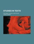 Studies in Texts (Volume 1); For Family, Church, and School