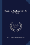 Studies In The Decorative Art Of Japan