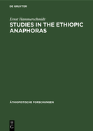 Studies in the Ethiopic Anaphoras