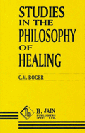 Studies in the Philosophy of Healing