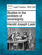 Studies in the Problem of Sovereignty