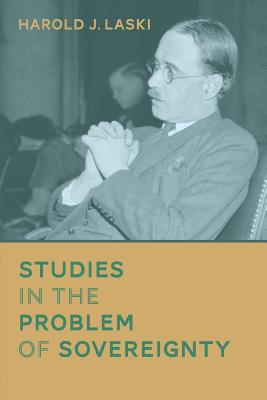 Studies in the Problem of Sovereignty - Laski, Harold J