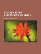 Studies in the Scriptures; Volume 1