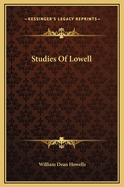 Studies of Lowell