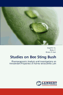 Studies on Bee Sting Bush