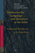 Studies on the Language and Literature of the Bible: Selected Works of J.A. Emerton