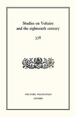 Studies on Voltaire and the eighteenth century 378 - Strugnell, Anthony (Volume editor)