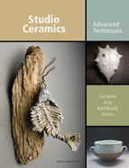 Studio Ceramics: Advanced Techniques - Turner, Anderson
