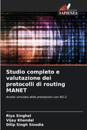 Studio completo e valutazione dei protocolli di routing MANET