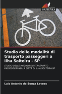 Studio delle modalit di trasporto passeggeri a Ilha Solteira - SP