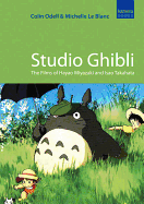 Studio Ghibli: The films of Hayao Miyazaki and Isao Takahata