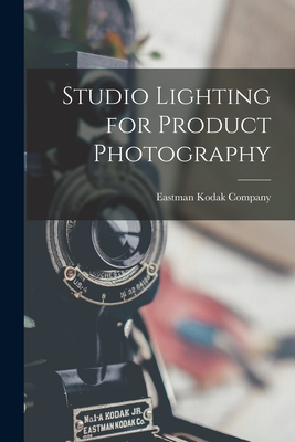 Studio Lighting for Product Photography - Eastman Kodak Company (Creator)