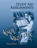 Study Aid Assignments (to Accompany Introduction to Western Concert Music)