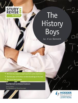 Study and Revise for GCSE: The History Boys - Bennett, Sue, and Stockwin, Dave