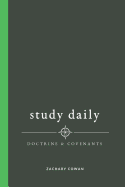 Study Daily the Doctrine and Covenants