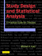 Study Design and Statistical Analysis: A Practical Guide for Clinicians - Katz, Mitchell H