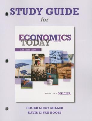 Study Guide for Economics Today: The Micro View - Miller, Roger LeRoy