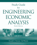 Study Guide for Engineering Economic Analysis, Ninth Edition