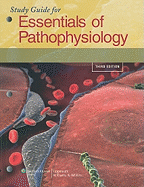 Study Guide for Essentials of Pathophysiology: Concepts of Altered Health States