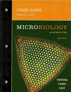 Study Guide for Microbiology: An Introduction - Tortora, Gerard J, and Funke, Berdell R, and Case, Christine L