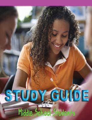 Study Guide for Middle School Students - Russell, Lisa, Dr.