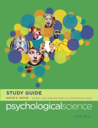 Study Guide: for Psychological Science, Fourth Edition