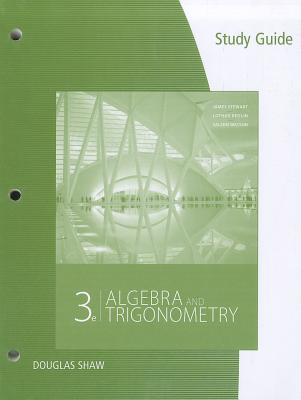 Study Guide for Stewart/Redlin/Watson's Algebra and Trigonometry, 3rd - Stewart, James, and Redlin, Lothar, and Watson, Saleem