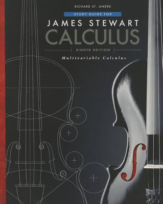 Study Guide for Stewart's Multivariable Calculus, 8th - Stewart, James