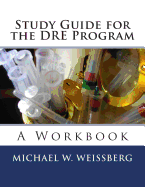 Study Guide for the Dre Program: A Workbook