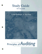 Study Guide for Use with Principles of Auditing and Other Assurance Services - Whittington, Ray, PH.D., CPA, CIA, CMA, and Pany, Kurt